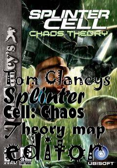 Box art for Tom Clancys Splinter Cell: Chaos Theory map editor