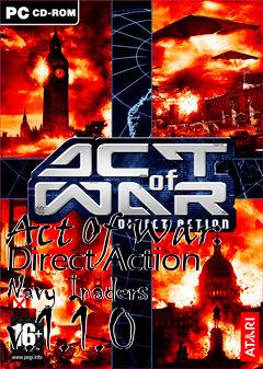 Box art for Act Of War: Direct Action Navy Inaders v.1.1.0