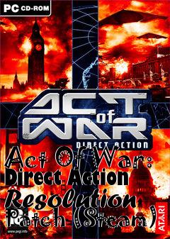 Box art for Act Of War: Direct Action Resolution Patch (Steam)