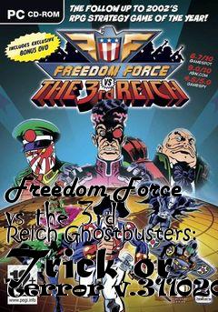 Box art for Freedom Force vs the 3rd Reich Ghostbusters: Trick or Terror v.31102016