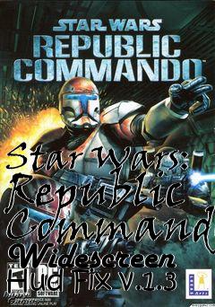 Box art for Star Wars: Republic Commando Widescreen Hud Fix v.1.3