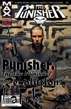 Box art for Punisher, The The Punisher Resolution Patch