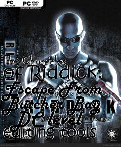 Box art for The Chronicles of Riddick: Escape From Butcher Bay - DC level editing tools