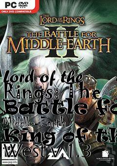 Box art for Lord of the Rings: The Battle for Middle-Earth King of the West v.1.3