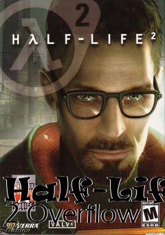 Box art for Half-Life 2 Overflow