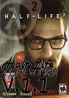 Box art for Half-Life 2 Get a Life v.1.1