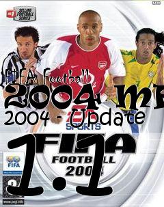 Box art for FIFA Football 2004 MPPL 2004 - Update 1.1