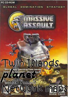 Box art for Twin Islands planet - Massive Assault Network maps