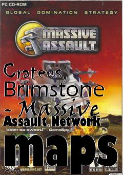 Box art for Crateus, Brimstone - Massive Assault Network maps