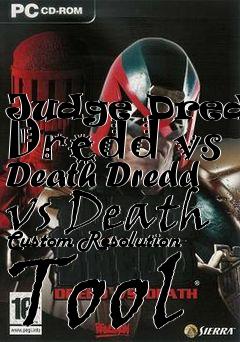 Box art for Judge Dredd: Dredd vs Death Dredd vs Death Custom Resolution Tool