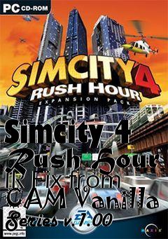 Box art for Simcity 4 Rush Hour IR Fix from CAM Vanilla Series v.1.00