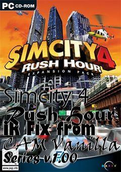 Box art for Simcity 4 Rush Hour IR Fix from CAM Vanilla Series v.1.00