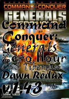 Box art for Command and Conquer: Generals Zero Hour C&C Tiberian Dawn Redux v.1.43