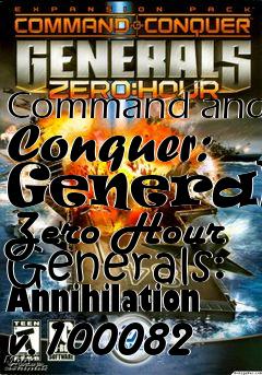 Box art for Command and Conquer: Generals Zero Hour Generals: Annihilation v.100082