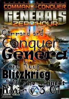 Box art for Command and Conquer: Generals Zero Hour Blitzkrieg II: The Finest Hour v.3.01