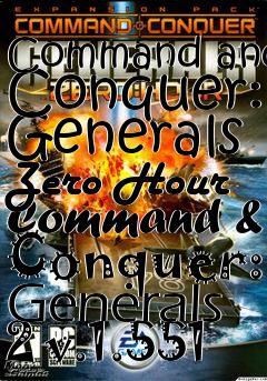 Box art for Command and Conquer: Generals Zero Hour Command & Conquer: Generals 2 v.1.551