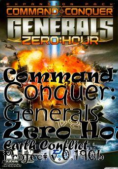 Box art for Command and Conquer: Generals Zero Hour Earth Conflict Project v.0.190b