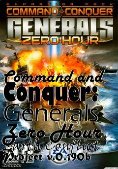 Box art for Command and Conquer: Generals Zero Hour Earth Conflict Project v.0.190b