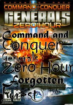 Box art for Command and Conquer: Generals Zero Hour Forgotten Forest