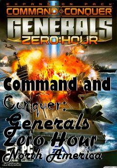 Box art for Command and Conquer: Generals Zero Hour North America