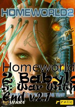 Box art for Homeworld 2 Babylon 5: War Without End v.2.1