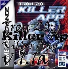 Box art for Tron 20: Killer App Killer App v.1.1a