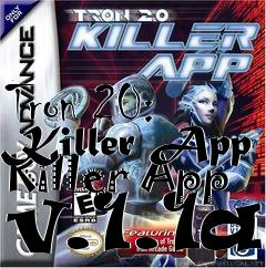 Box art for Tron 20: Killer App Killer App v.1.1a