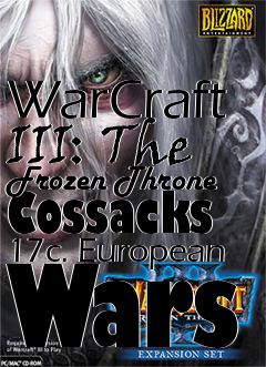 Box art for WarCraft III: The Frozen Throne Cossacks 17c. European Wars