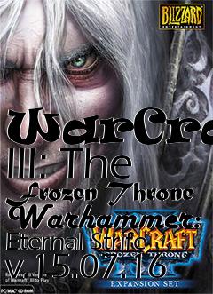 Box art for WarCraft III: The Frozen Throne Warhammer: Eternal Strife v.15.07.16