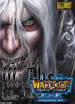 Box art for WarCraft III: The Frozen Throne Echo Isles