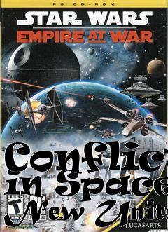 Box art for Conflict in Space: New Units