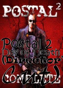 Box art for Postal 2 Day of Death (Director