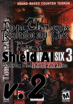 Box art for Tom Clancys Rainbow Six 3: Raven Shield AI Battle Enhancements v.2