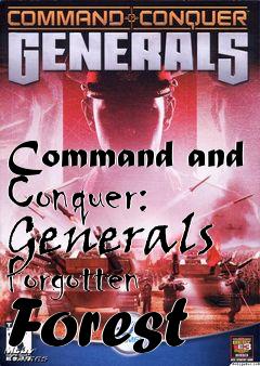 Box art for Command and Conquer: Generals Forgotten Forest