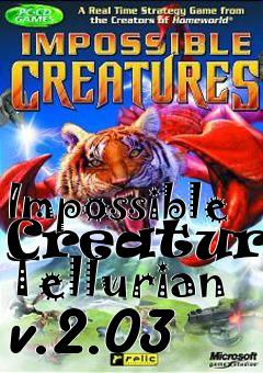 Box art for Impossible Creatures Tellurian v.2.03