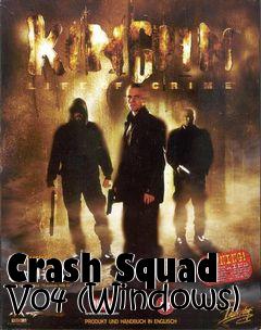 Box art for Crash Squad V04 (Windows)