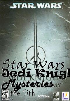 Box art for Star Wars Jedi Knight Mysteries of the Sith