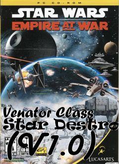 Box art for Venator Class Star Destroyer (V1.0)