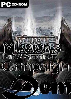 Box art for Mission 3 Part 3 American Campaign Demo