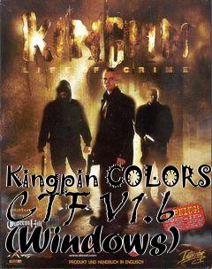 Box art for Kingpin COLORS CTF V1.6 (Windows)
