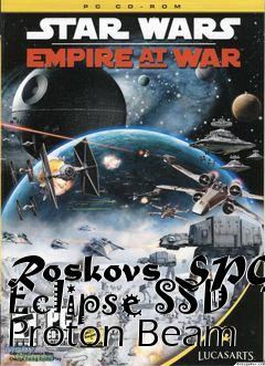 Box art for Roskovs SPG Eclipse SSD Proton Beam