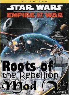 Box art for Roots of the Rebellion Mod (V1)