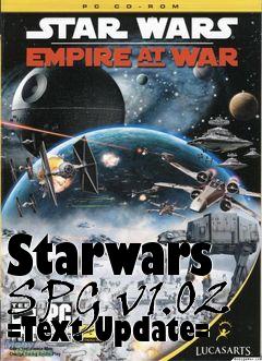 Box art for Starwars SPG v1.02 =Text Update=