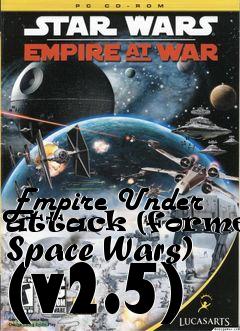 Box art for Empire Under attack (formerly Space Wars) (v2.5)