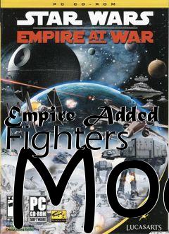 Box art for Empire Added Fighters Mod