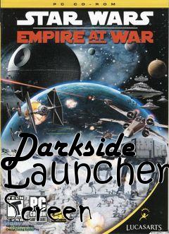 Box art for Darkside Launcher Screen