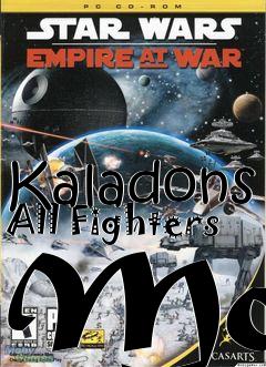 Box art for Kaladons All Fighters Mod