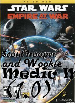 Box art for Scout Trooper and Wookie Medic Mod (1.0)