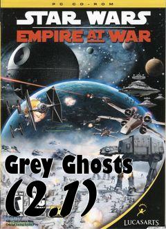 Box art for Grey Ghosts (2.1)