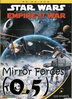 Box art for Mirror Forces (0.5)